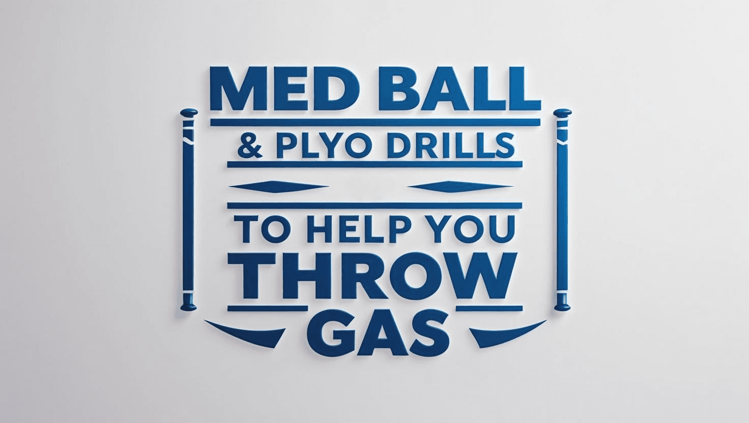 Med Ball & Plyo Drills to Help You Throw Gas